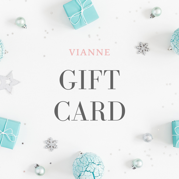 Vianne Gift Card